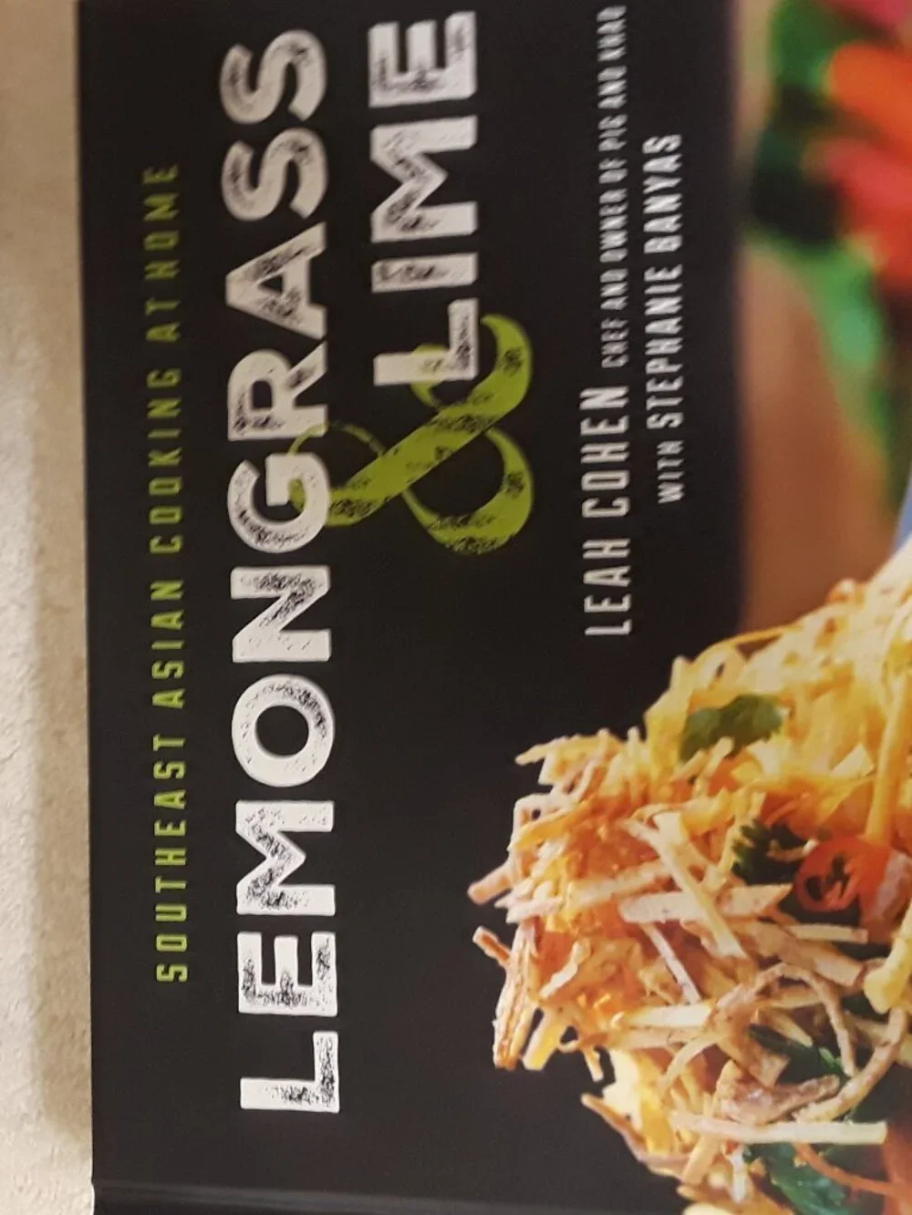 Cookbook: Lemongrass & Lime by Leah Cohen Hardcover Southeast Asian Unused